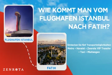 Wie kommt man 2026 vom Flughafen Istanbul (IST) nach Fatih?
