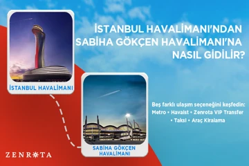 İstanbul Havalimanı'ndan (IST) Sabiha Gökçen Havalimanı'na (SAW) Nasıl Gidilir 2026?